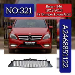 Front Bumper Lower Grill A2468851122 2468851122 Compatible With Mercedes Benz (W246) B-Class (2012-2015) Tag No.321