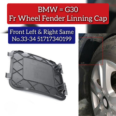 Front Wheel Fender Linning Cap 51717340199 Compatible With BMW 5 Series G30 Tag No.33/34