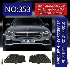 Fog Lamp Cover Left 2138853103 Right 2138853203 A2138853103 Compatible With MERCEDES-BENZ E-CLASS (W213) Tag No.353