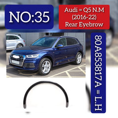 Rear Left Eyebrow 80A853817A Compatible With Audi Q5 N.M (2016-2022) Tag No.35