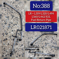 Fuel Return Pipe LR021871 Compatible With DISCOVERY IV (L319) | LR4 DISCOVERY V (L462) RANGE ROVER SPORT II (L494) RANGE ROVER VELAR (L560) Tag No.388