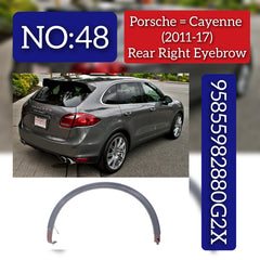 Rear Right Wheel Eyebrow 95855982880G2X Compatible With Porsche Cayenne (2011-2017) Tag No.48