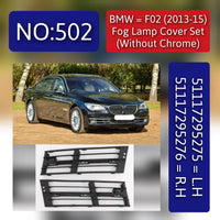 Fog Lamp Cover Set (Without Chrome) Left 51117295276 & Right 51117295275 Compatible With BMW Series 7 F01