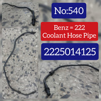 Coolant Hose 2225015125 A2225015125 Compatible With Mercedes Benz W222 Tag No.540