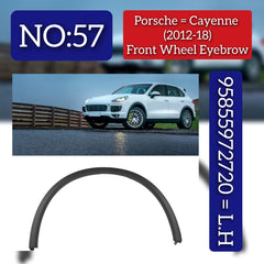 Front Wheel Left Eyebrow 95855972720 Compatible With Porsche Caynne (2012-2018) Tag No.57