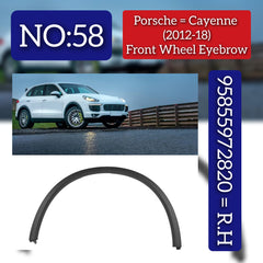 Front Right Wheel Arch (EYEBROW) 95855972820 Compatible With Porsche Cayenne 958 (2012-2018) Tag No.58