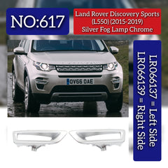 Silver Fog Lamp Chrome Right LR066139 & Left LR066137 Compatible With Land Rover Discovery Sport - L550 (2015-2019) Tag No.617