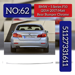 Rear Bumper Chrome (Matt Colour) 51127331611 Compatible With BMW 5 Series (F10) (2014-2017) Tag No.62