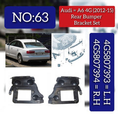 Rear Bumper Bracket Left 4G5807393 & Right 4G5807394 Compatible With AUDI A6 C7 (4G2, 4GC) | A6 / S6 2012-2015 NO:- 63