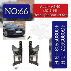 Headlight Bracket Left 4G0805607 & Right 4G0805608 Compatible With AUDI A6 4G 2011-14 No:- 66