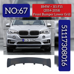 Front Bumper Lower Grill 51117308016 Compatible With BMW X5 F15 (2014-2018) Tag No.67