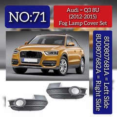 Fog Lamp Cover Set Left 8U0807681ASP9 & Right 8U0807682ASP9 Compatible With Audi Q3 (2013-15) Tag No.71