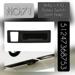 BMW 5 Series F10 & 3 Series F30, X5 F25 Dicky Switch With Hole 51247368753 Tag-SW-71