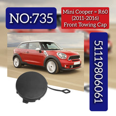 Front Towing Cap 51119806061 Compatible With MINI R60 2011-2014 Tag No:735
