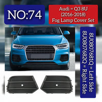 Fog Lamp Cover Left 8U0807681Q & Right 8U0807682Q Compatible With AUDI Q3 (8UB&8UG) (2016-2018) Tag No. 74
