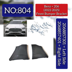 Front Bumper Bracket Left 2068857301 & Right 2068857401 Compatible With Mercedes-Benz C-CLASS W206 (2022-2025) Tag No.804