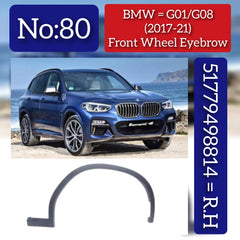 Front Wheel Right Eyebrow 51779498814 Compatible With BMW X3 (G01/G08) (2017-2021) Tag No.80
