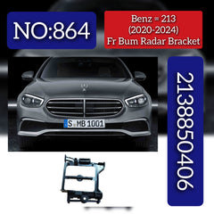 Front Bumper Radar Bracket 2138850406 Compatible With Mercedes-Benz E-CLASS W213 (2020-2024) Tag No.864
