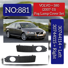 Fog Lamp Cover Left 30744114 & Right 30744115 Compatible With VOLVO VOLVO - S80 & VOLVO S80 II (124 Tag No.881 (2007-2015)