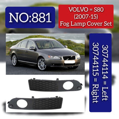 Fog Lamp Cover Left 30744114 & Right 30744115 Compatible With VOLVO VOLVO - S80 & VOLVO S80 II (124 Tag No.881 (2007-2015)