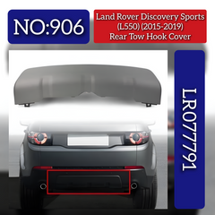 Rear Bumper Tow Hook Cover LR077791 Compatible With Land Rover Discovery Sport - L550 (2015-2019) Tag No.906