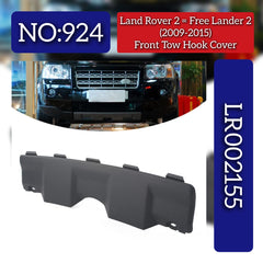 Front Tow Hook Cover LR002155 Compatible With Range Rover 2/ Free Lander 2 - L359 (2009-2015) Tag No.924