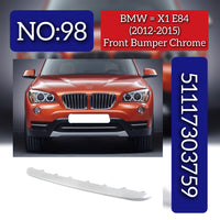 Front Bumper Chrome 51117303759 Compatible With BMW X1 Series E84 (2012-2015) Tag No.98