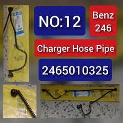 Charger Hose Pipe 2465010325 A2465010325 for Mercedes-Benz A-CLASS W176 & B-CLASS W246, GLA-CLASS X156 Tag-H-12