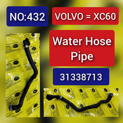 Water Hose Pipe 31338713 For Volvo XC60 Tag-H-432