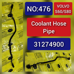 Coolant Hose Pipe 31274900 30636598 30792993 30792784 For Volvo S60 S80 Tag-H-476