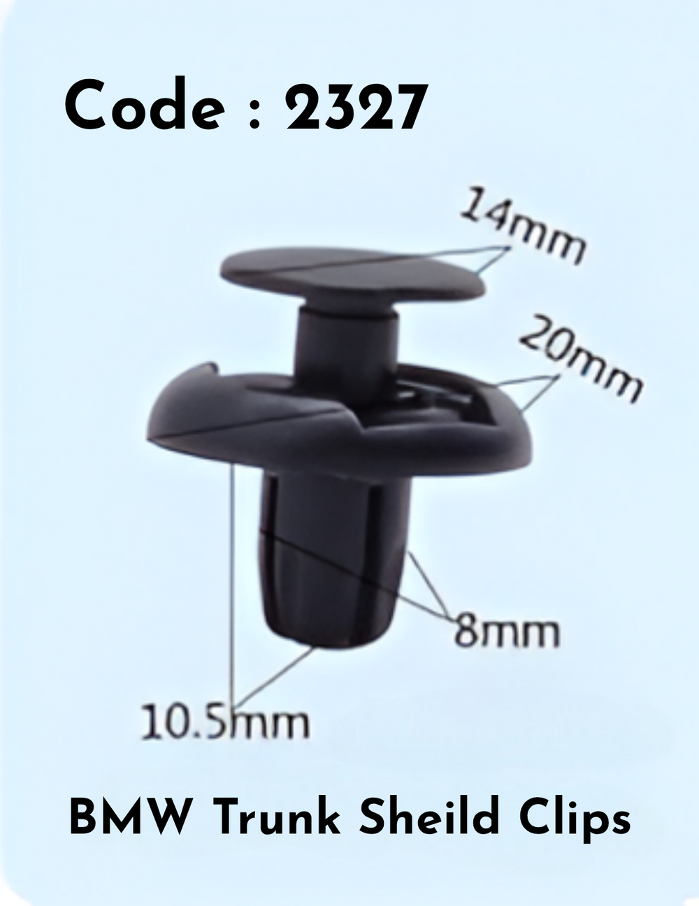 Trunk Sheild Clips (Set of 10) Code:2327 Compatible With BMW