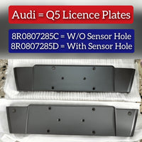Licence Plates W/O Sensor Hole 8R0807285C With Sensor Hole 8R0807285D Compatible With Audi (Q5)