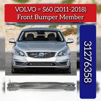 Front Bumper Member 31276358 31349058 Compatible With VOLVO S60 (2011-2018)