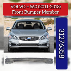 Front Bumper Member 31276358 31349058 Compatible With VOLVO S60 (2011-2018)