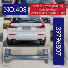 Complete rear Upper Bumper With 4 Holes 39796807 & 40002204 Compatible With VOLVO XC60 2018-2023 Tag 408