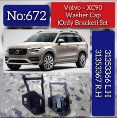 Washer Cap (Only Bracket Set) Left 31353366 Right 31353367 Compatible With VOLVO & VOLVO XC90 I (275) Tag No.672