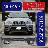 Front Upper Bumper 51117222716 Compatible With BMW X5 E70 20016-2014 Tag No.493