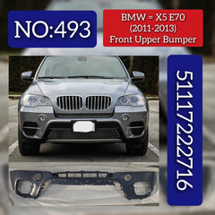 Front Upper Bumper 51117222716 Compatible With BMW X5 E70 20016-2014 Tag No.493