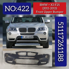 Front Upper Bumper 51117261188 Compatible With BMW X3 F25 (2011-13) Tag No.422