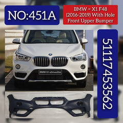 Front Upper Bumper With Hole 51117453562 Compatible With BMW X1 F48 (2016-19) Tag No.451A