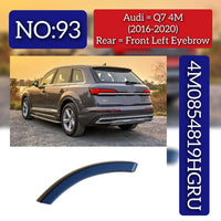 Front Right Wheel Arch (EYEBROW) 4M0854819HGRU Compatible With AUDI Q7 4M (2016-2020) Tsg No.93
