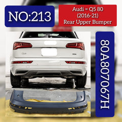 Rear Upper Complete Bumper 80A807067H 80D807067A Compatible With AUDI Q5 (FYB, FYG) Tag No.213