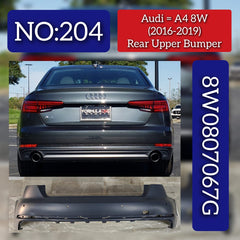 Rear Upper Bumper 8W0807067G Compatible With Audi A4 8W Tag No.204