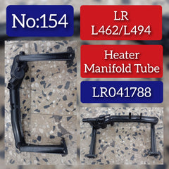 Heater Manifold Tube LR041788 Compatible With DISCOVERY V (L462) RANGE ROVER SPORT II (L494) Tag no.154