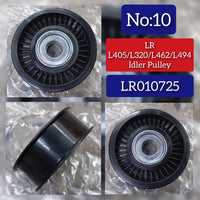 Drive Belt Idler Pulley LR010725 Compatible with LAND ROVER DISCOVERY V (L462) RANGE ROVER IV (L405) RANGE ROVER SPORT I (L320) RANGE ROVER SPORT II (L494) Tag no : 10