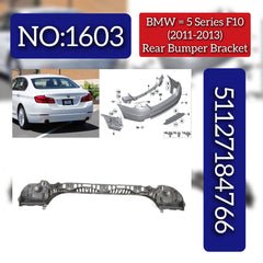 Rear Bumper Bracket 51127184766 Compatible With BMW 5 SERIES F10 (2011-2013) Tag No.1603