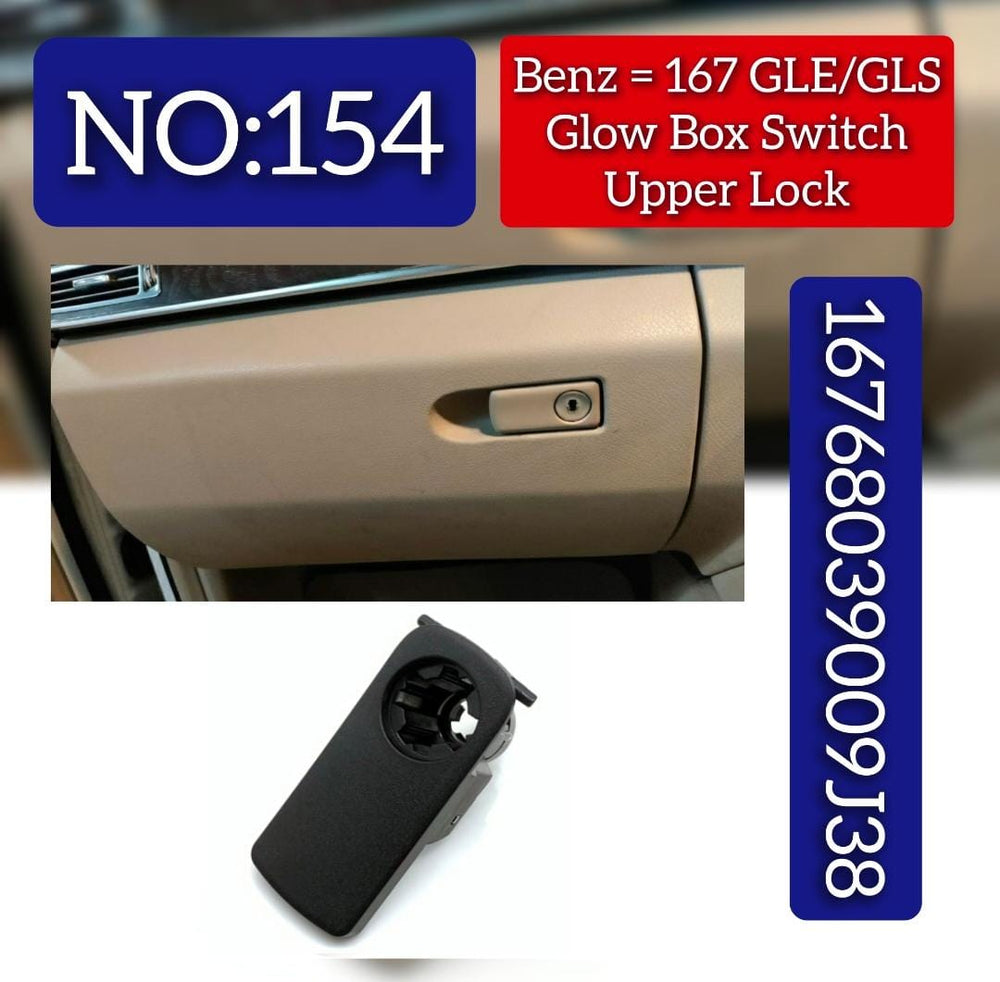 Glove Box Switch Upper Lock 16768039009J38 Compatible With Mercedes & Mercedes Benz & GLE W167 2020 & GLS W167 2020-2022 Tag No.154