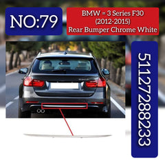Rear Bumper Chrome 51127288233 Compatible With BMW 3 SERIES F30 Tag No.79