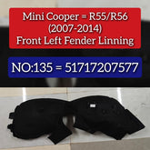 Front Left fender Liner 51717207577 Compatible With Mini Cooper S (R56) Tag No.135