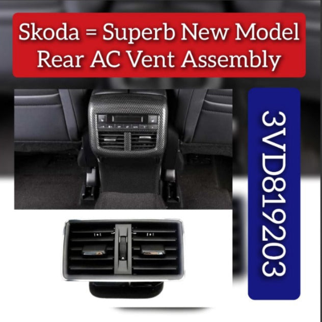 Skoda Superb New Model Rear AC Vent Assembly 3VD819203 OEM Replacement